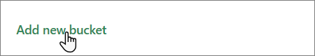 Screenshot of the Add new bucket button in Planner